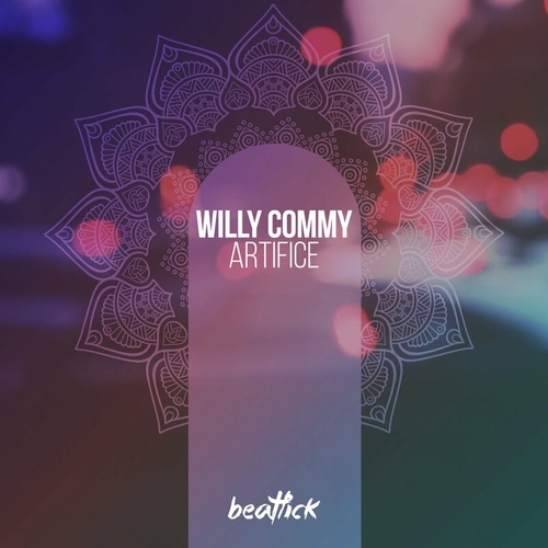 Willy Commy - Artifice [BTLCK081]